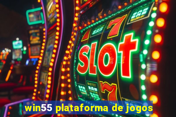 win55 plataforma de jogos